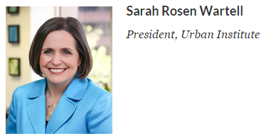 A photo of Urban Institute president Sarah Rosen Wartell with her name and title, written as 'President, Urban Institute.' 'President' is capitalized.